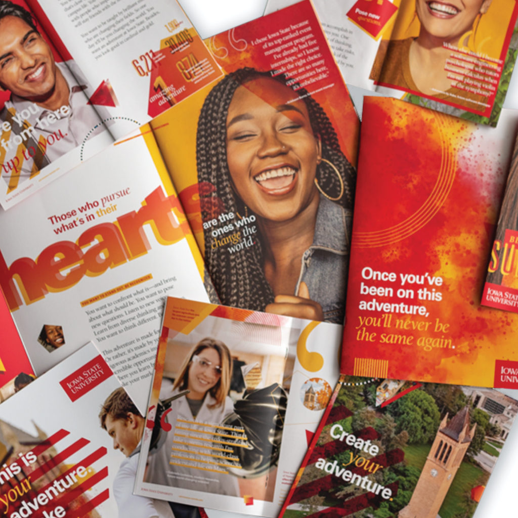 Iowa State University "Create Your Adventure" campaign printed campaign collateral featuring students smiling on campus.